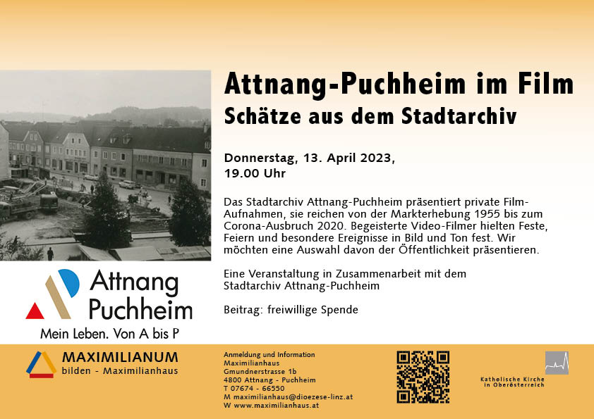 Das Stadtarchiv zeigt am 13. April 2023 eine Auswahl aus der Filmsammlung über Attnang-Puchheims Geschichte