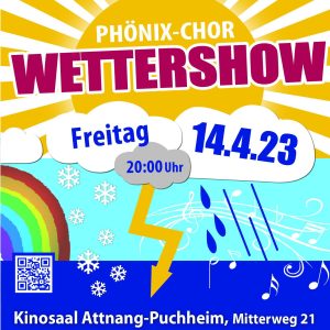 Phönix-Chor Wettershow am 14.04.2023