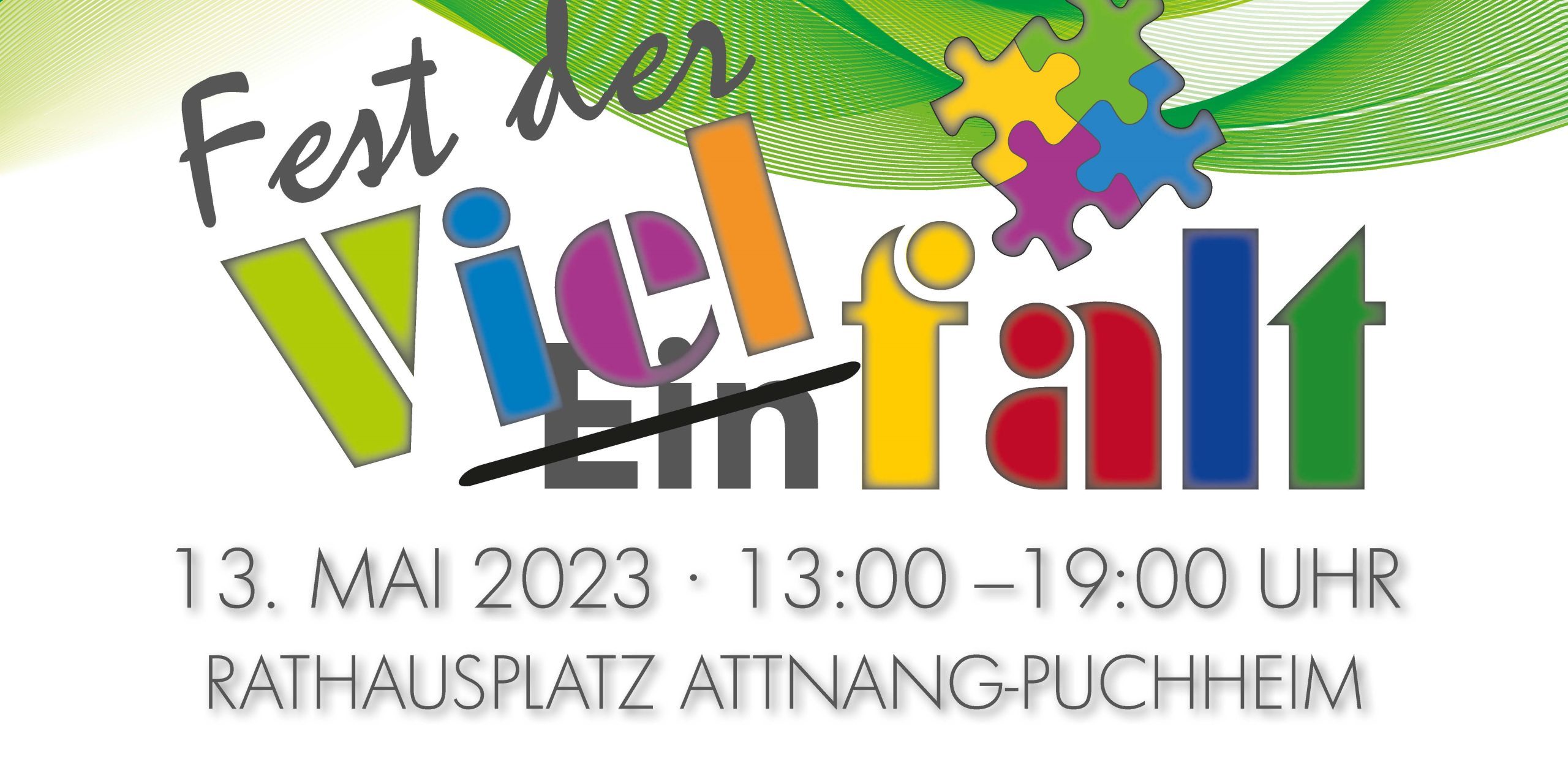 Das Fest der Vielfalt findet am 13. Mai 2023 am Rathausplatz in Attnang-Puchheim statt