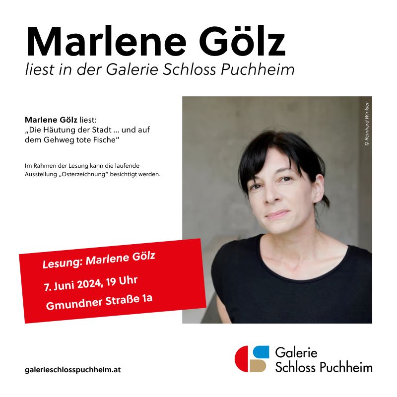Marlene Goelz liest am 7. Juni 2024 in der Galerie Schloss Puchheim in Attnang-Puchheim. Im Rahmen der Lesung kann auch die Ausstellung Osterzeichnung ein letztes Mal besucht werden.